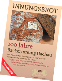 Innungsbrot - 100 Jahre Bäckerinnung Dachau